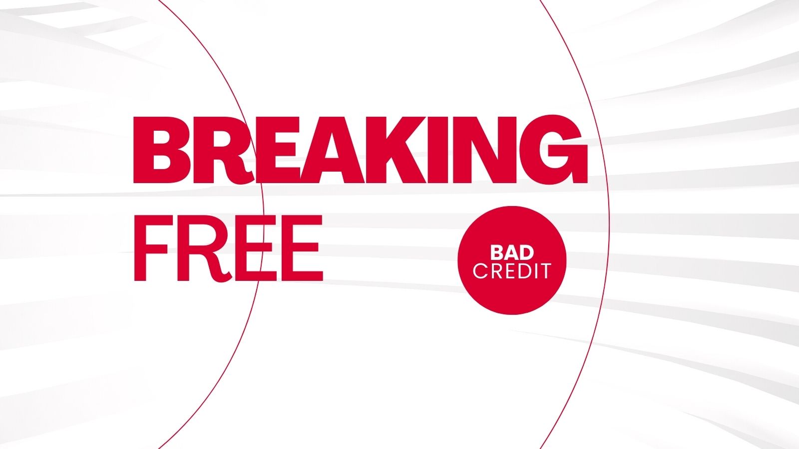 breaking-free-bad-credit