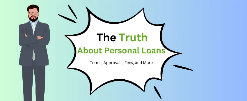 the truth about personal loans
